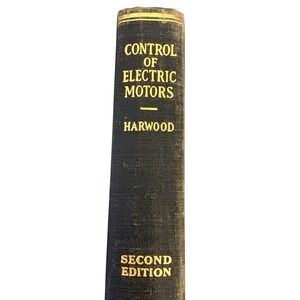 Control Electric Motors Harwood 2nd Edition 1948 Vintage Engineering Hardcover